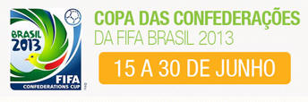 COPA DAS CONFEDERAES - BRASIL 2013