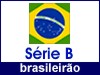 CAMPEONATO BRASILEIRO - SÉRIE B