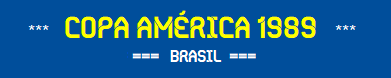 COPA AMÉRICA 1989 - BRASIL