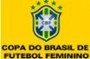 COPA DO BRASIL FUTEBOL FEMININO