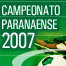 CAMPEONATO PARANAENSE 2007 - 1 DIVISO